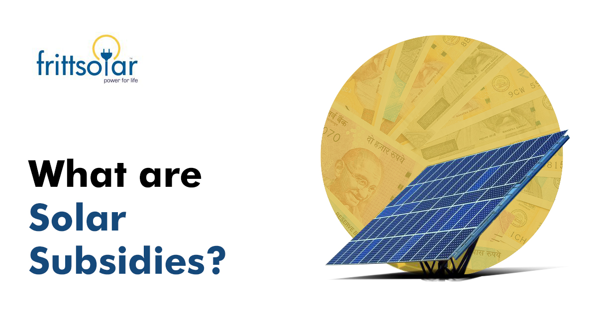 What Are Solar Subsidies?